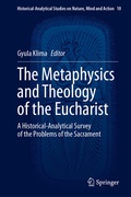 Cover: The Metaphysics and Theology of the Eucharist - Springer