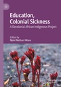 Cover: Education, Colonial Sickness - Palgrave Macmillan