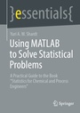 Cover: Using MATLAB to Solve Statistical Problems - Springer