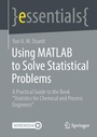 Cover: Using MATLAB to Solve Statistical Problems - Springer