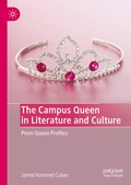 Abbildung von: The Campus Queen in Literature and Culture - Palgrave Macmillan