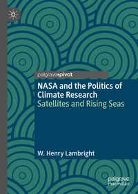 Enlarge image Cover: NASA and the Politics of Climate Research - Palgrave Macmillan