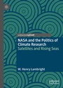 Cover: NASA and the Politics of Climate Research - Palgrave Macmillan