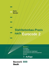 Abbildung von: Stahlbetonbau-Praxis nach Eurocode 2: Band 1 - DIN Media
