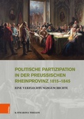 Abbildung von: Politische Partizipation in der preußischen Rheinprovinz 1815-1845 - Böhlau