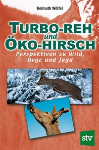 Abbildung von: Turbo-Reh und Öko-Hirsch - Stocker, L