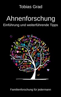 Abbildung von: Ahnenforschung - Einführung und weiterführende Tipps - tolino media