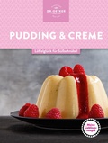 Cover: Meine Lieblingsrezepte: Pudding & Creme - Dr. Oetker - ein Verlag der Edel Verlagsgruppe