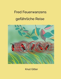 Abbildung von: Fred Feuerwanzens - Books on Demand