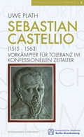 Cover: Sebastian Castellio (1515-1563) - K&ouml;nigshausen & Neumann