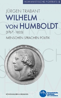 Abbildung von: Wilhelm von Humboldt (1767-1835) - Königshausen & Neumann