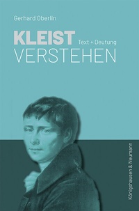Abbildung von: Kleist verstehen - Königshausen & Neumann