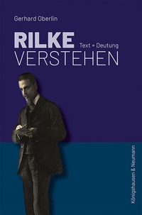 Abbildung von: Rilke verstehen - Königshausen & Neumann