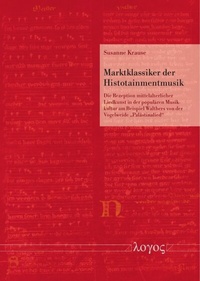 Abbildung von: Marktklassiker der Histotainmentmusik - Logos Berlin