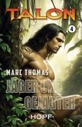 Cover: Talon Band 4: J&auml;ger und Gejagter - Verlag Peter Hopf