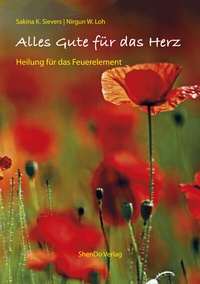 Abbildung von: Alles Gute für das Herz - ShenDo Verlag