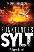 Cover: Funkelndes Sylt - Zeilenfluss