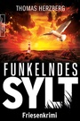 Cover: Funkelndes Sylt - Zeilenfluss