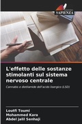 Cover: L'effetto delle sostanze stimolanti sul sistema nervoso centrale - Edizioni Sapienza