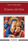 Cover: El Junco de Dios - Ediciones Rialp