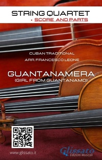 Abbildung von: String Quartet sheet music "Guntanamera" score & parts - Glissato Edizioni Musicali