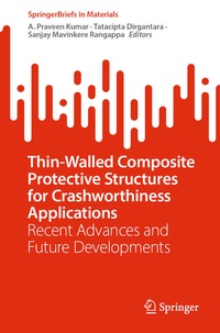 Enlarge image Cover: Thin-Walled Composite Protective Structures for Crashworthiness Applications - Springer