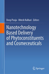 Abbildung von: Nanotechnology Based Delivery of Phytoconstituents and Cosmeceuticals - Springer