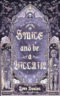 Cover: Smile and Be a Villain (Goodnight Sweet Prince, #1) - Yves Donlon