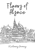 Bild: Flavors of Alsace: A Culinary Journey - Clock Street Books