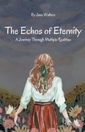 Cover: The Echoes of Eternity - A. Smith Media