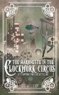 Cover: The Marionette in the Clockwork Circus (The Clockwork Chronicles, #4) - Midnight Tide Publishing