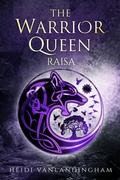 Cover: The Warrior Queen: Raisa - Shadowheart Press