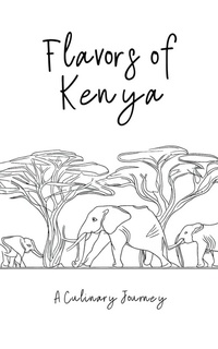 Abbildung von: Flavors of Kenya - Clock Street Books
