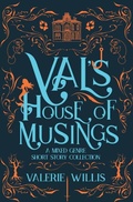 Cover: Val's House of Musings - 4 Horsemen Publications, Inc.