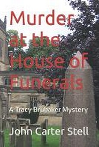 Enlarge image Cover: Murder at the House of Funerals - Author Reputation Press, LLC
