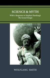 Cover of  Science and Myth - Philos-Sophia Initiative Foundation