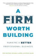 Cover: A Firm Worth Building - Rick Watson