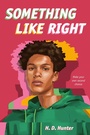 Cover: Something Like Right - Farrar, Straus and Giroux (BYR)
