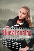 Cover: Stuck Landing (Bluewater Bay, #4) - GallagherWitt