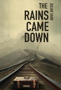 Cover: The Rains Came Down - Spicy Peaks Publishing
