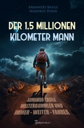 Cover: Der 1,5 Millionen Kilometer Mann - epubli