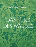 Cover: Das Herz des Waldes - BoD - Books on Demand