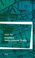 Cover: Nowolipie - Meine j&uuml;dische Stra&szlig;e - Arco