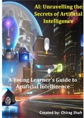 Cover: AI : Unravelling the secrets of Artificial Intelligence - Chirag Shah