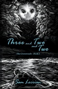 Cover: Three and Two and Two - Sam Locrian