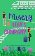 Cover: Misery Loves Company - S.E. Rose