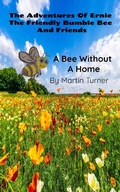 Cover: The Adventures of Erine, the Friendly Bumble Bee - martin turner