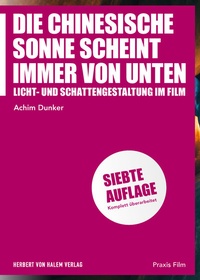 Abbildung von: Die chinesische Sonne scheint immer von unten - Herbert von Halem Verlag