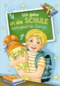 Cover: Ich gehe in die Schule (Jungen) - Ullmann Medien