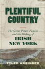 Cover: Plentiful Country - Little, Brown and Company